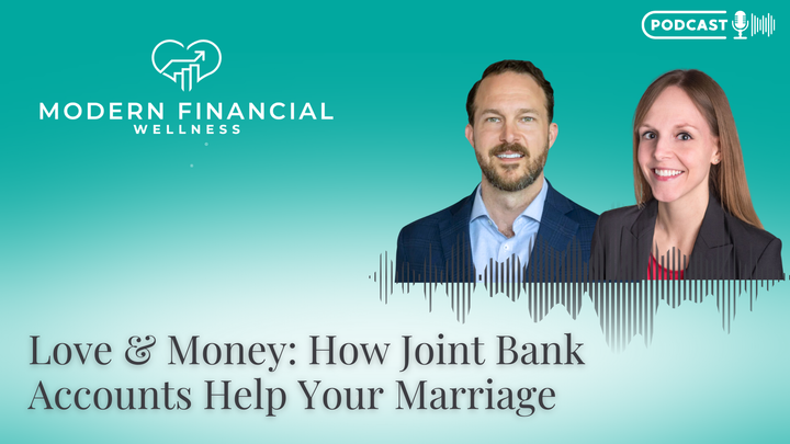 EP: 013 Love & Money: How Joint Bank Accounts Help Your Marriage w/ Jenny Olson