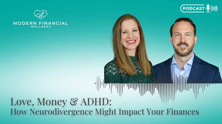 EP: 016 Love, Money & ADHD: How Neurodivergence Impacts Your Finances w/ Christine Hargrove